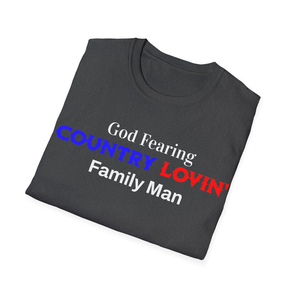 God Fearing Country Lovin Family Man