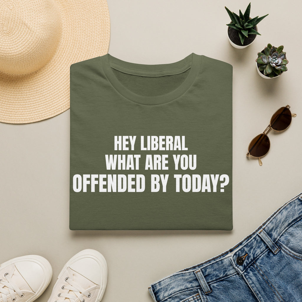 Hey Liberal, What Are You Offended By Today?