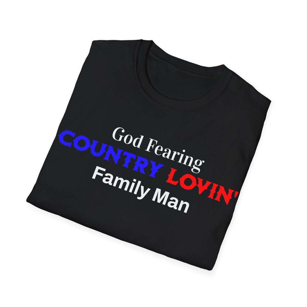 God Fearing Country Lovin Family Man